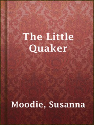 cover image of The Little Quaker